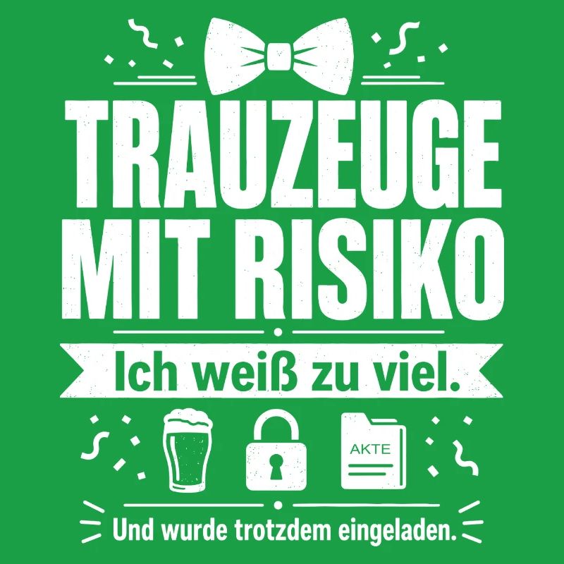 Trauzeuge mit Risiko