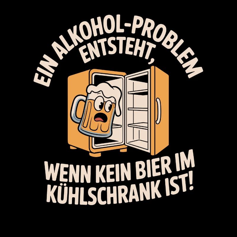 Bier Spruch Alkohol Problem Männerabend JGA Herren