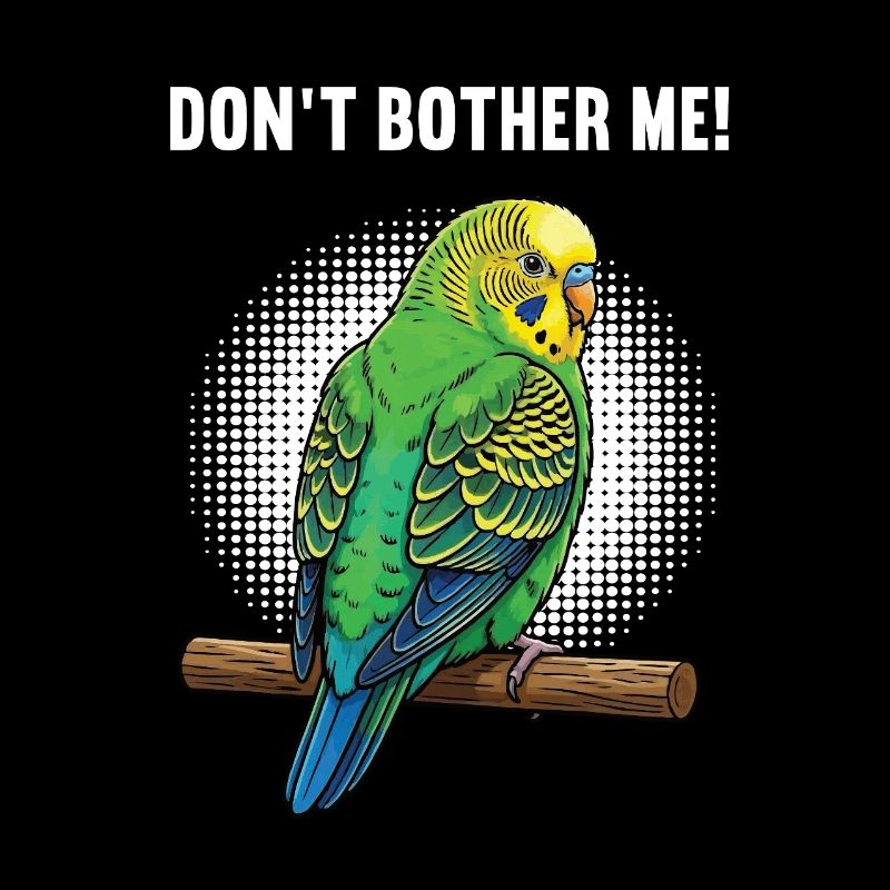 Don't Bother Me Budgie Holder