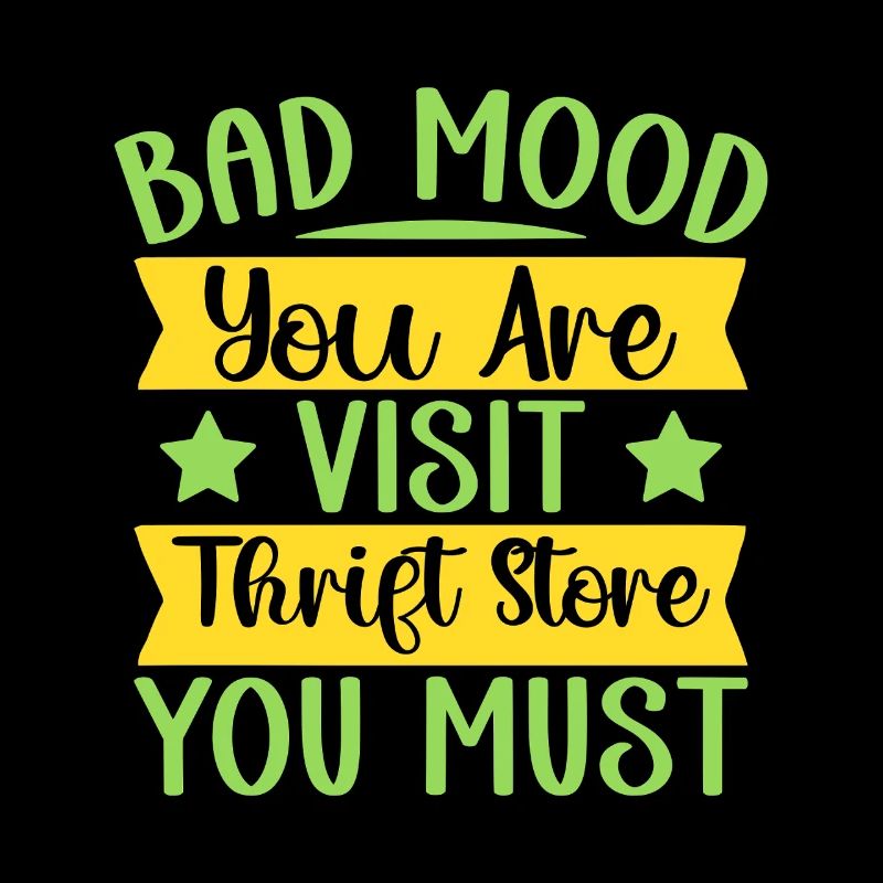 Thrift Shopper Bad Mood Visit Thrift Store Thrift