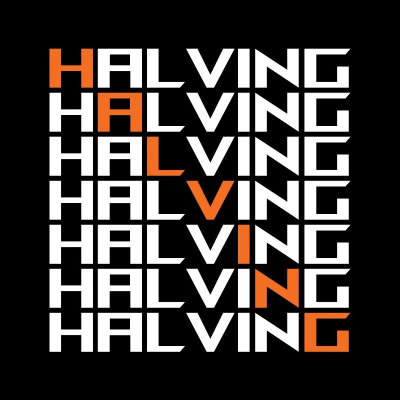 Halving Bitcoin