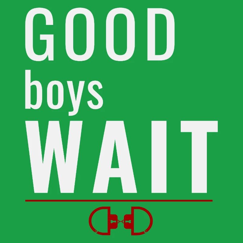 Good Boys Wait – Système de récompense pour l’obéissance