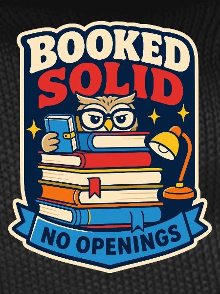 Booked Solid – No available dates