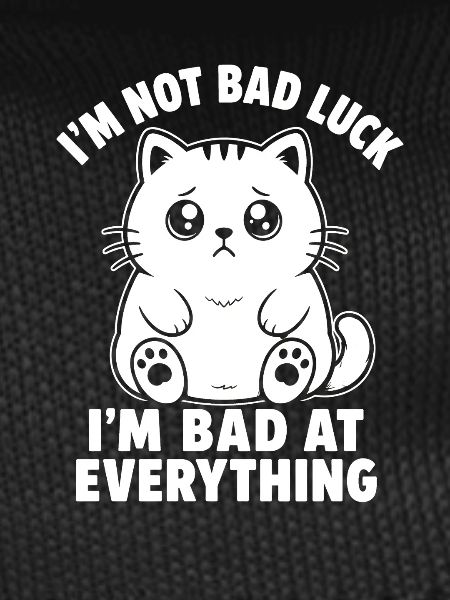I'm Bad At Everything