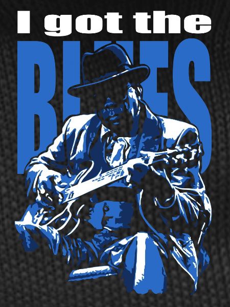 I got the blues