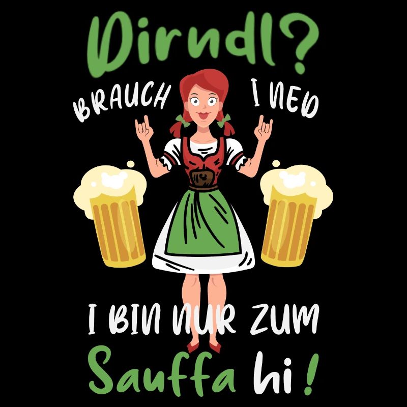 Mein Dirndl brauch ich nicht