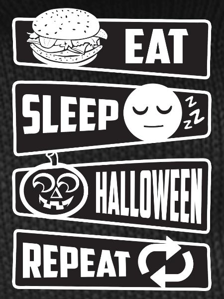 Eating, sleeping, Halloween, repeating