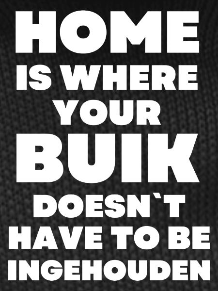 home is where your belly