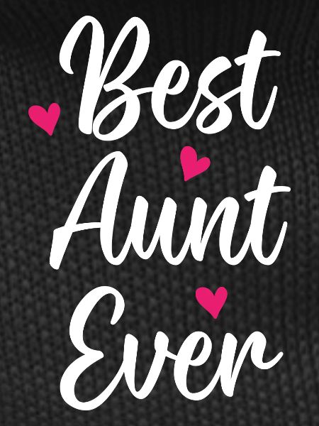 Best Aunt Ever