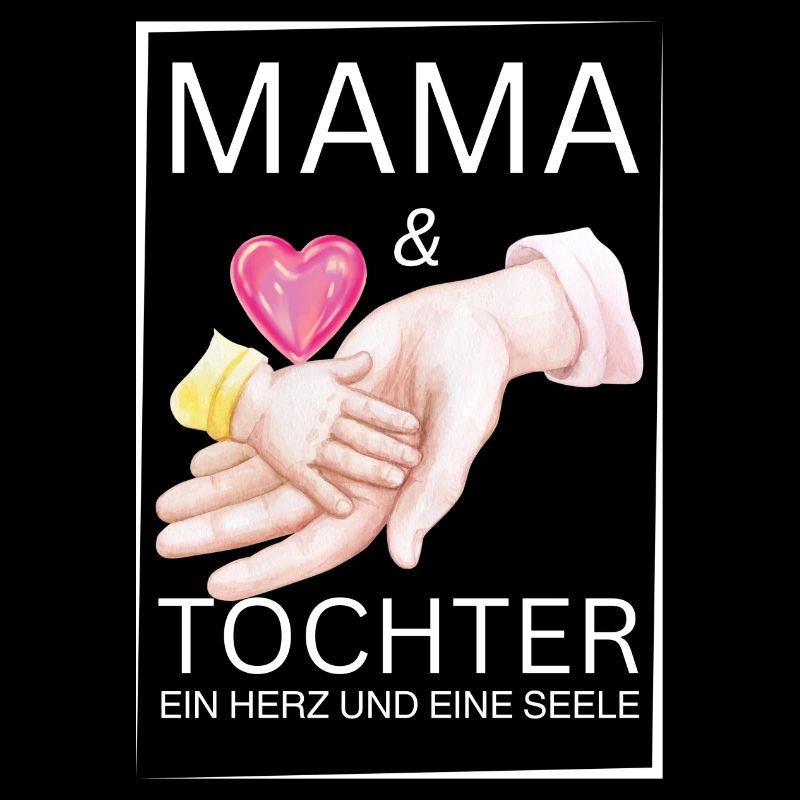 Spruch ,Mama und Tochter ein herz und eine Seele