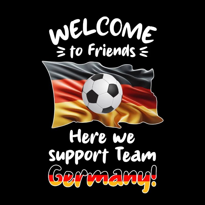 Welcome friends - We support our team GER.