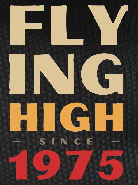 Flying high since 1975