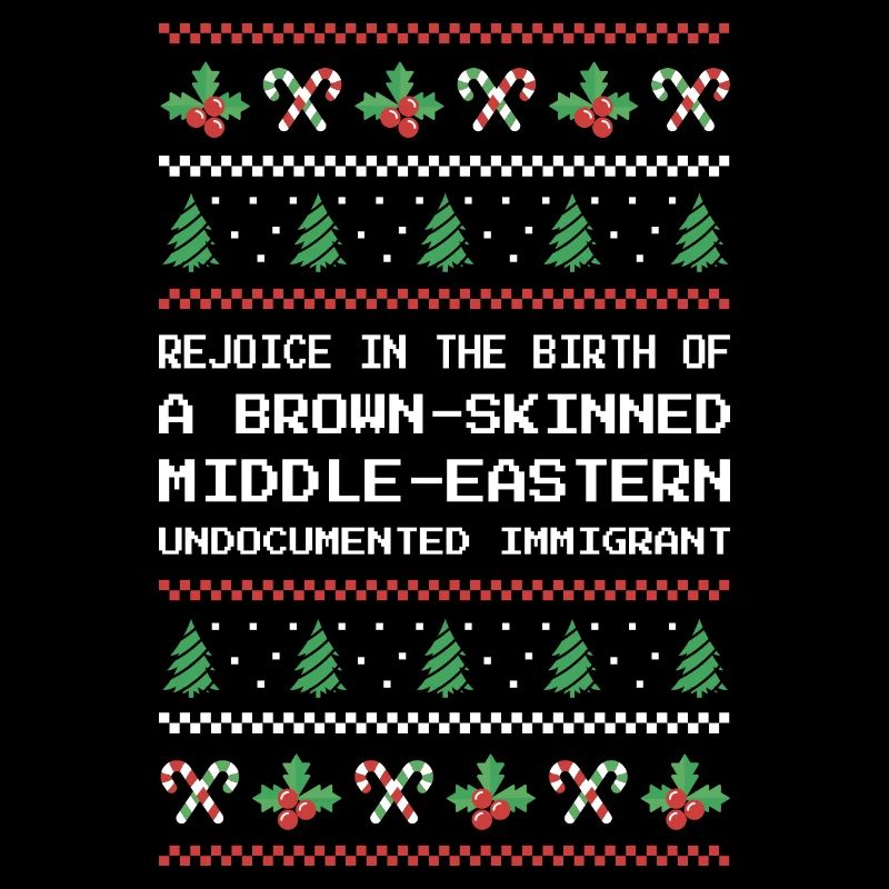 Christmas - Jesus Middle-Eastern Immigrant I