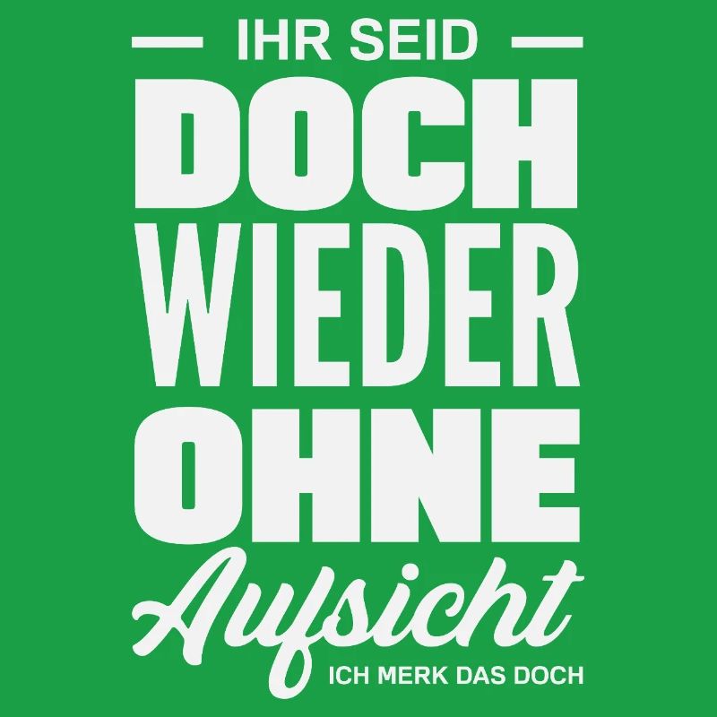 Again without supervision – sarcasm