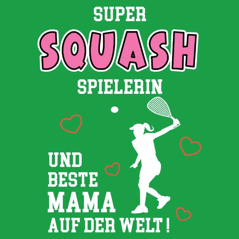 Squash Beste Mama Mutter Muttertag Geburtstag