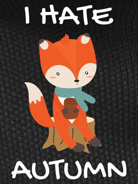 I Hate Autumn Fox