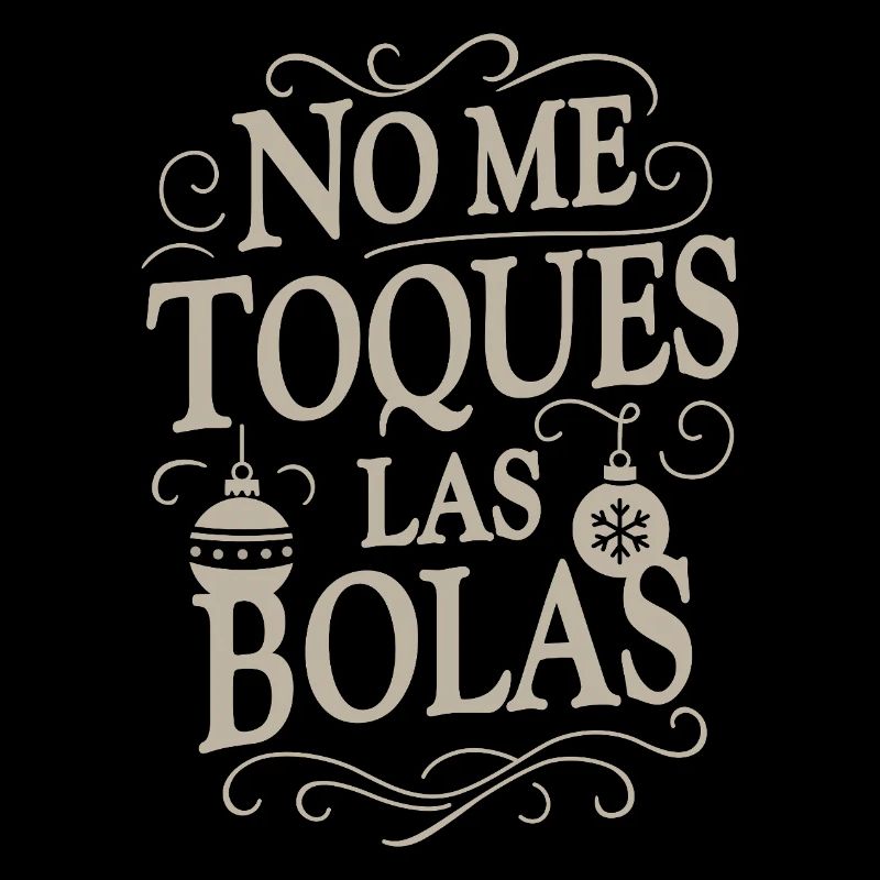Don't touch my balls