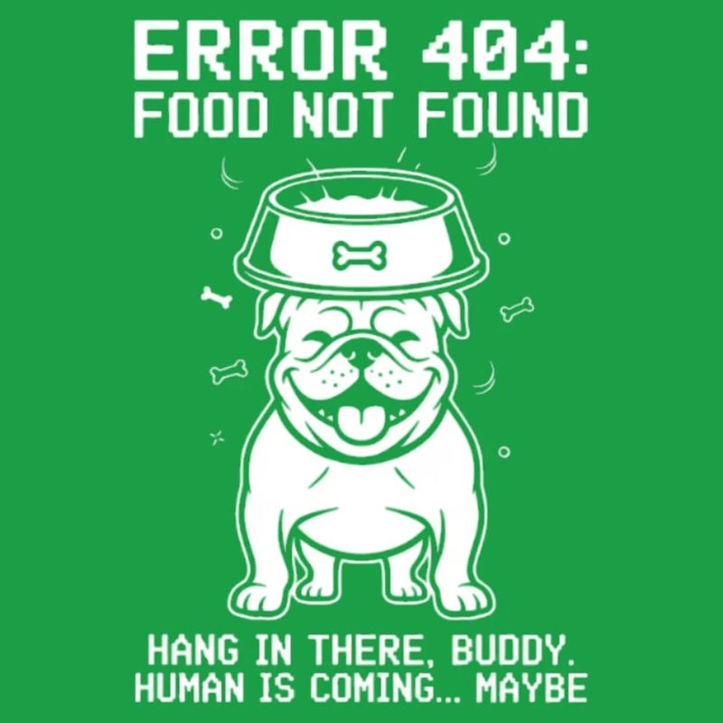 Error 404 Food not found Bulldog