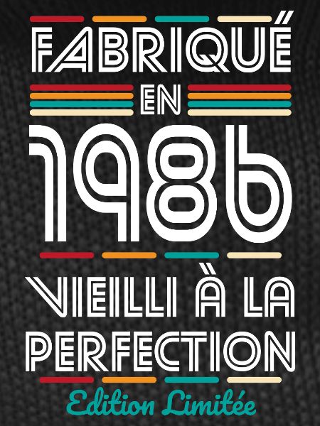 1986 – Made – Aged to perfection