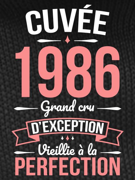 1986 – Aged to perfection