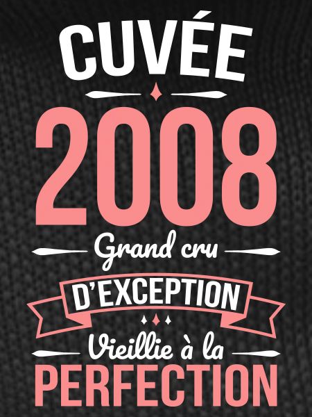 2008 – Aged to perfection