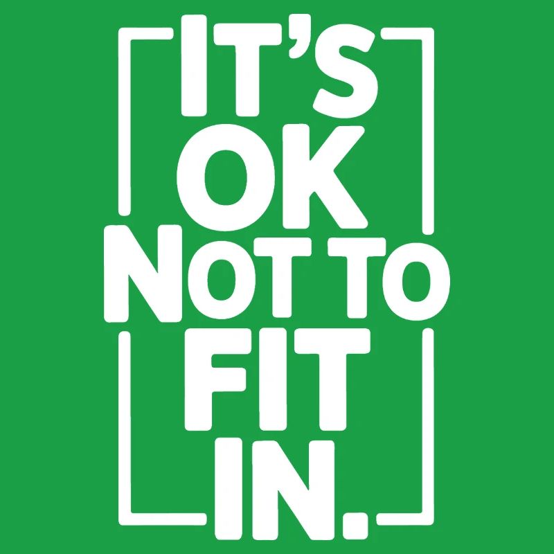 C’est normal de ne pas s’intégrer à la motivation de l’individualité