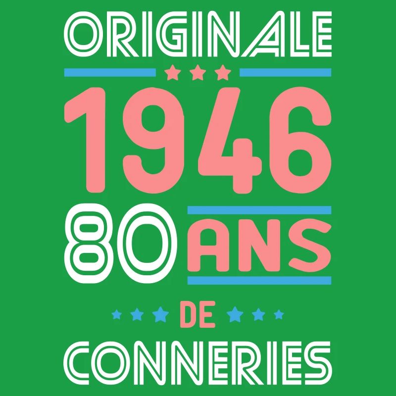 Originale – 1946 – 80 ans de conneries