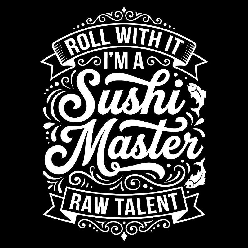 Sushi Master Roll with Talent