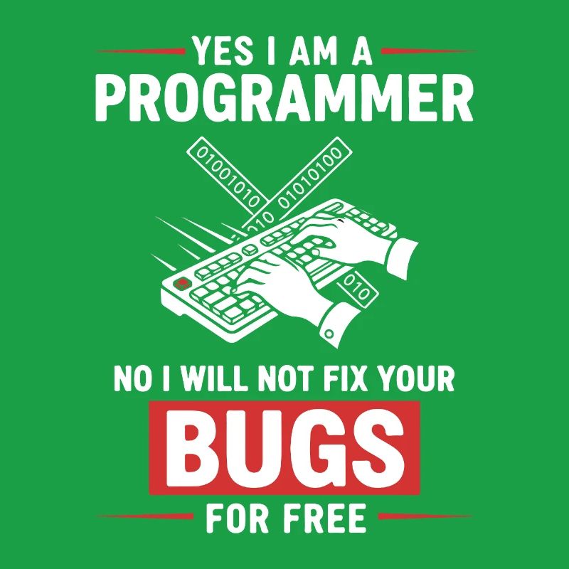 Humour Programmeur Fixe Pas Bugs