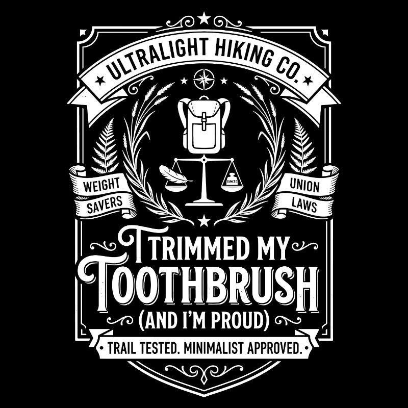 Ultralight Hike: Proud Toothbrush