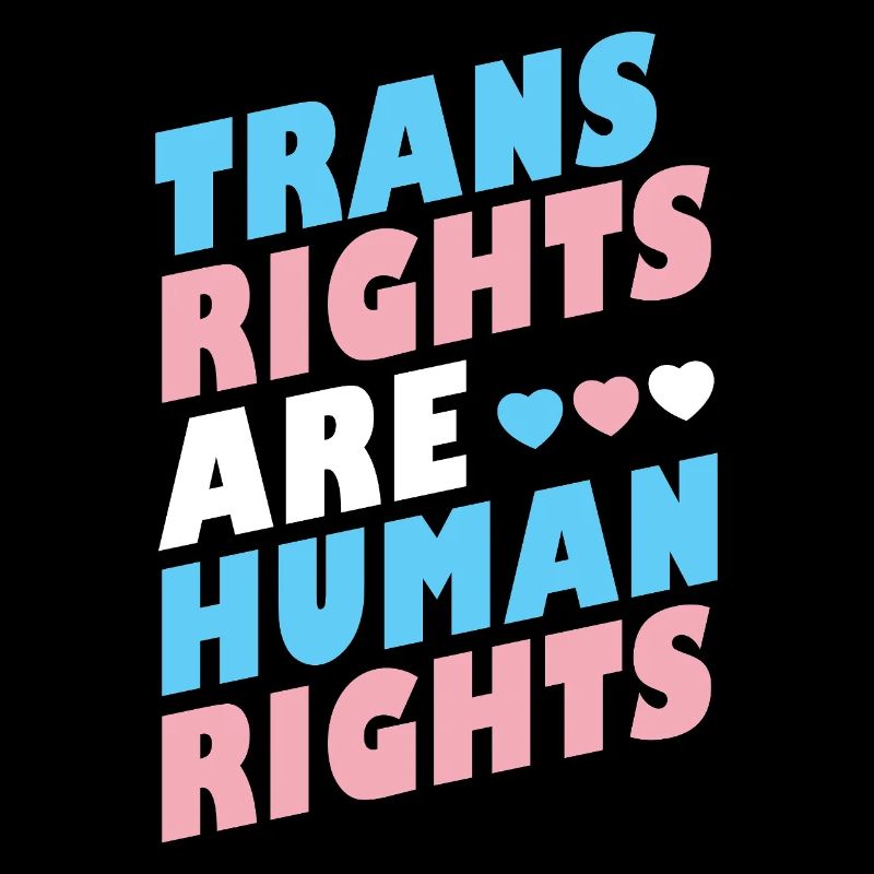 LGBTQ Pride Month - Trans Rights Are Human Rights