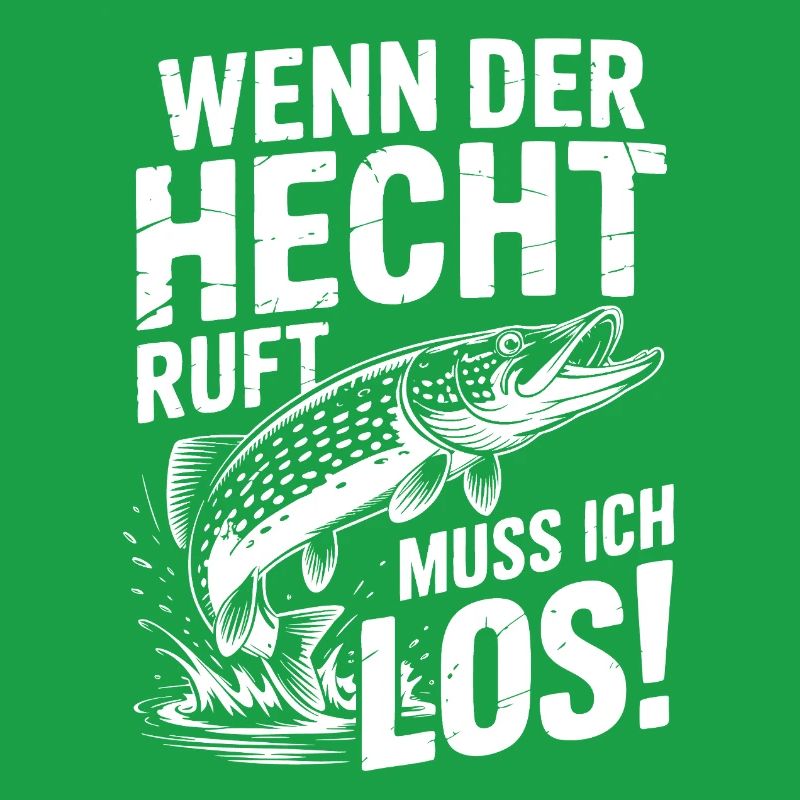 Der Hecht ruft!