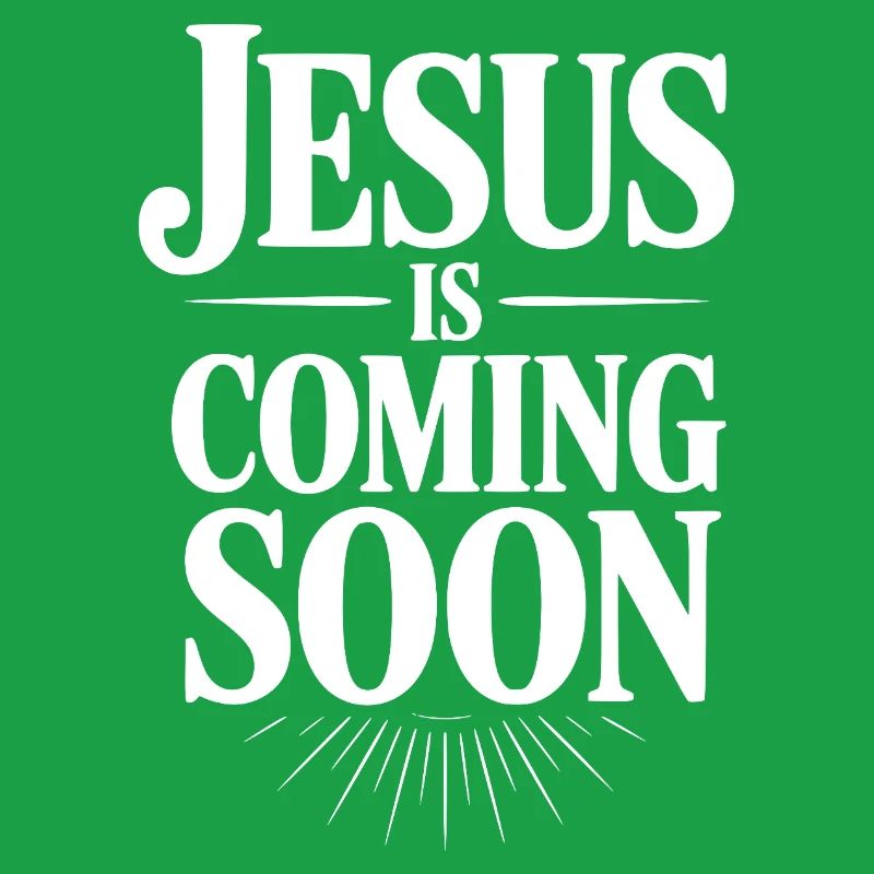 Jésus arrive bientôt