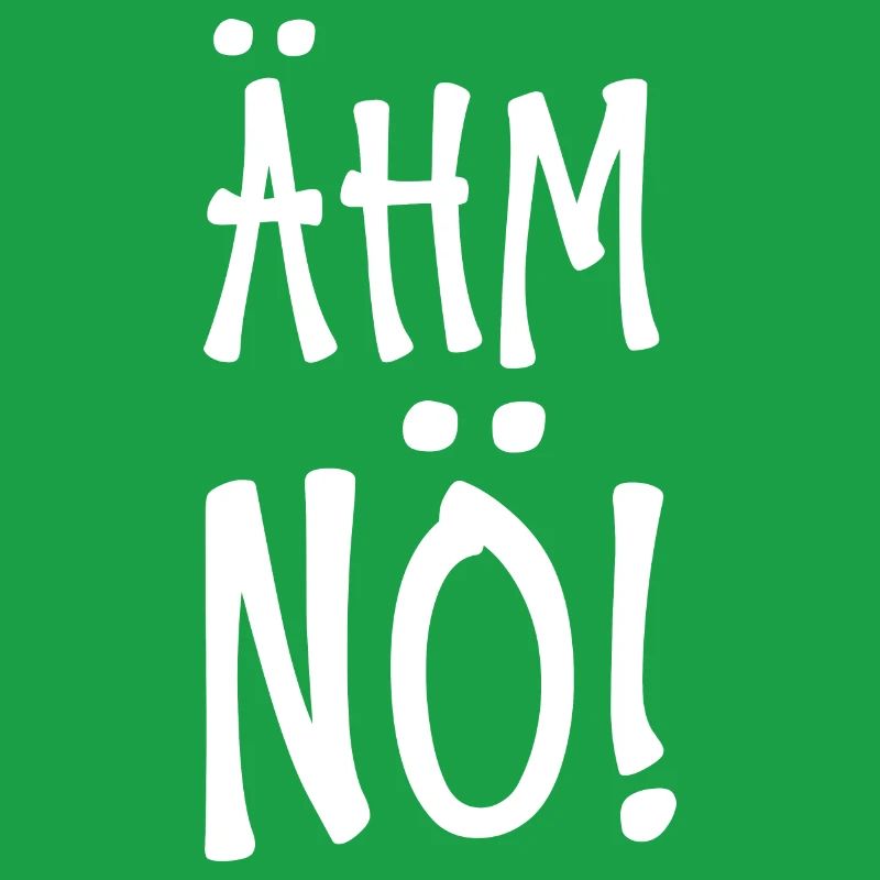 Ähm Nö