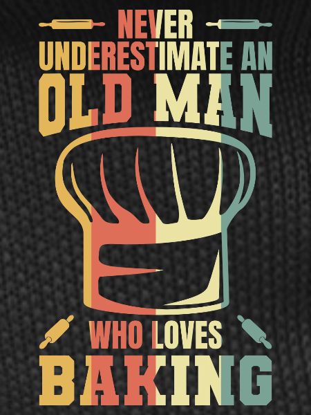 Never underestimate an old baker