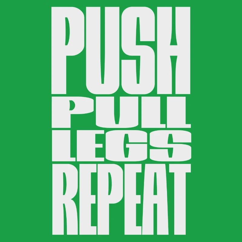 PUSH PULL LEGS WIEDERHOLEN