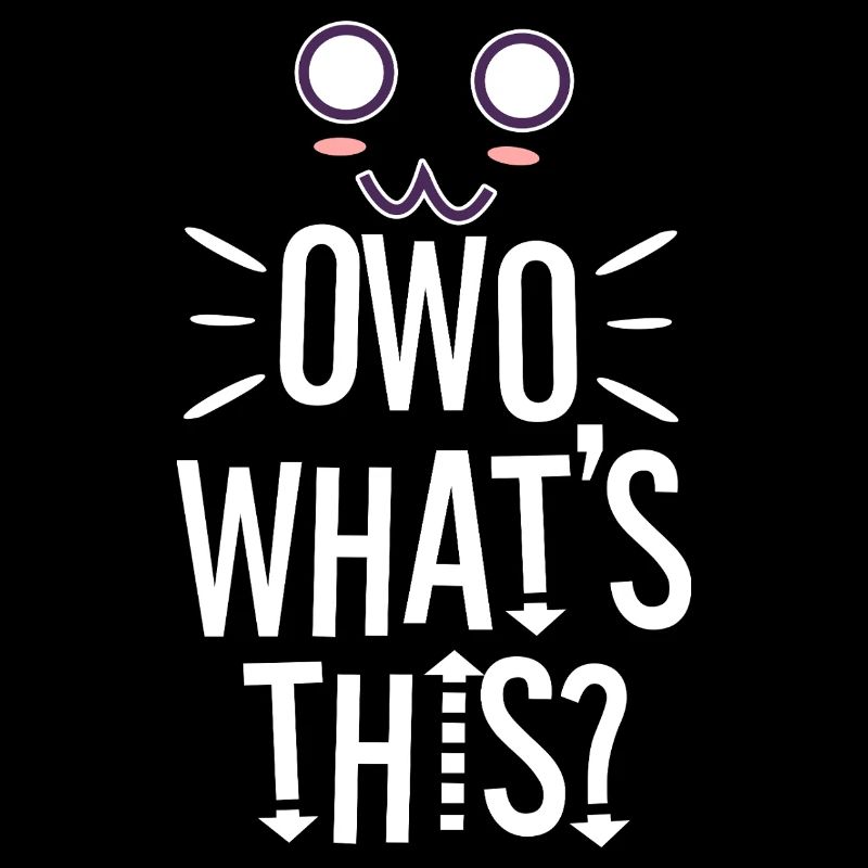 OwO What's This?