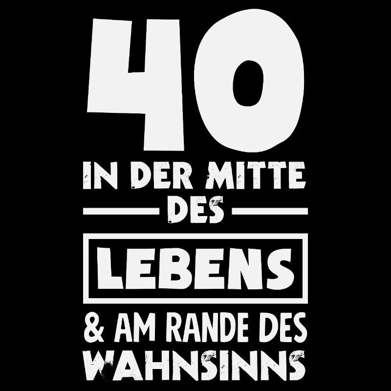 Lustiges 40. Geburtstag Geschenk Geburtstagsshirt