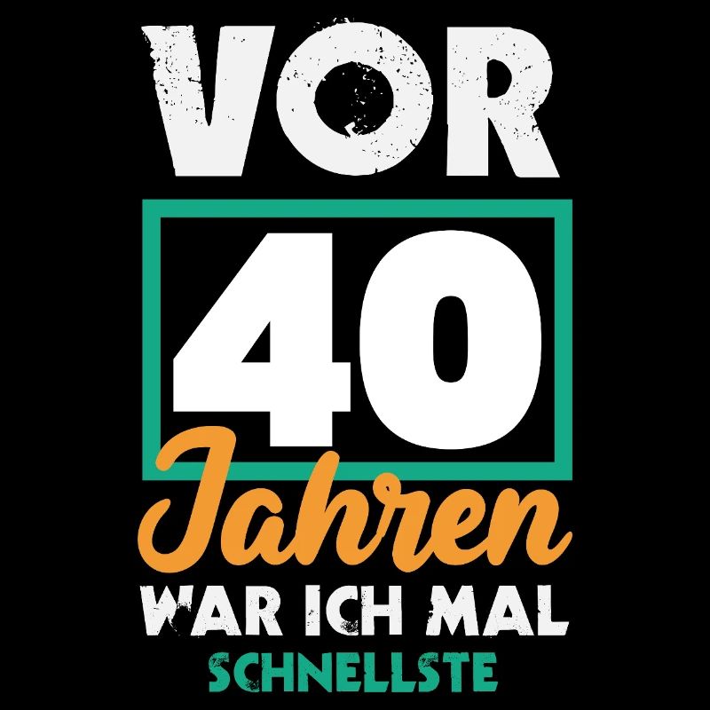 Lustiges 40. Geburtstag Geschenk Geburtstagsshirt