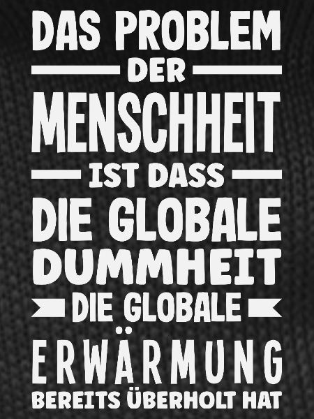 Global stupidity beats warming