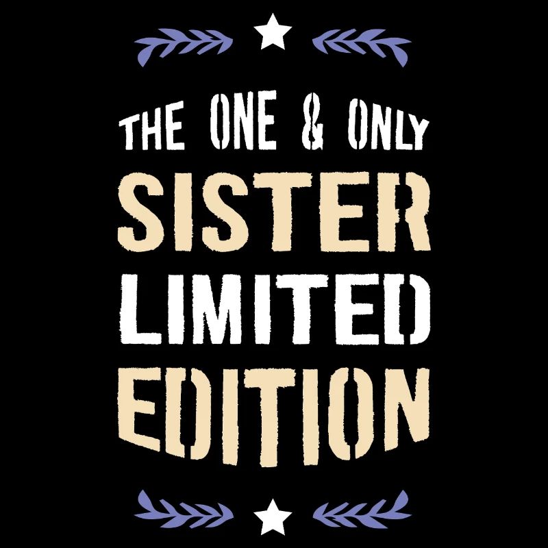Édition limitée Only Sister