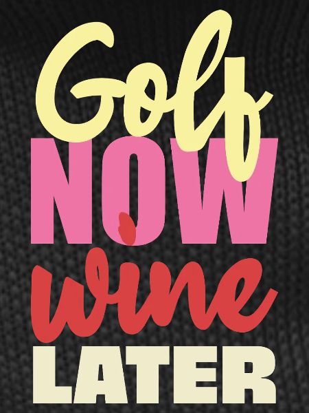 Gold Now Wine Later