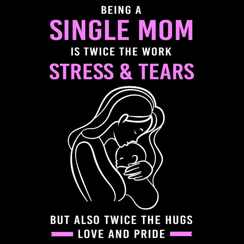 Single Mom Mom Single Single Mom Single