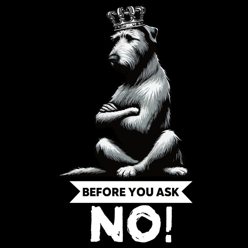 Before You Ask Irish Wolfhound Wolfhound Owner