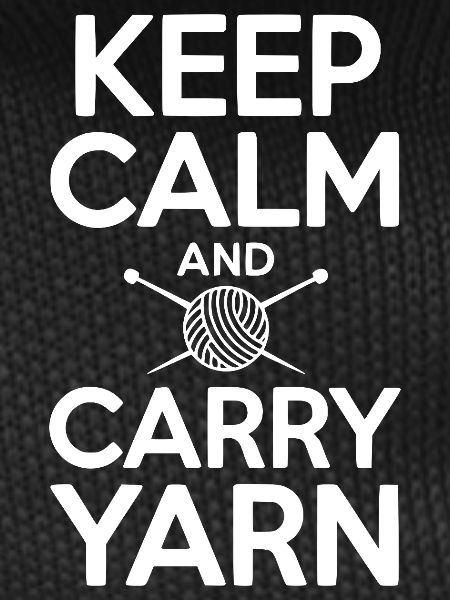 Keep Calm and Carry Yarn