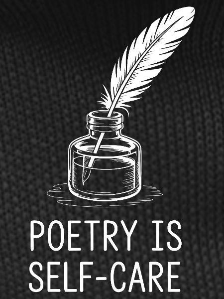 Poetry as Self-Care