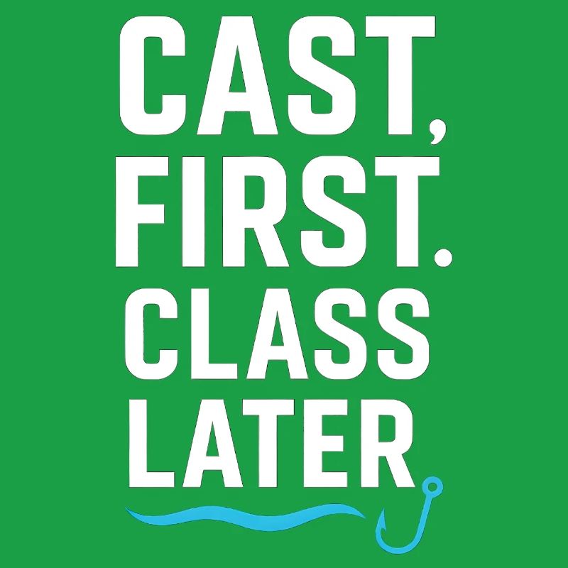 Cast First Class Later