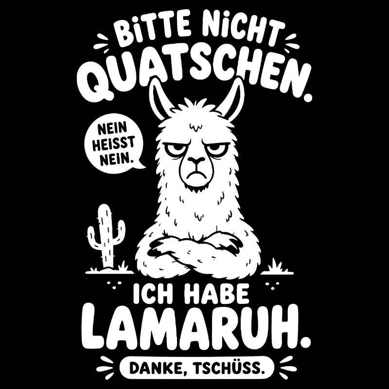 Bitte Nicht Quatschen Ich Habe Lamaruh