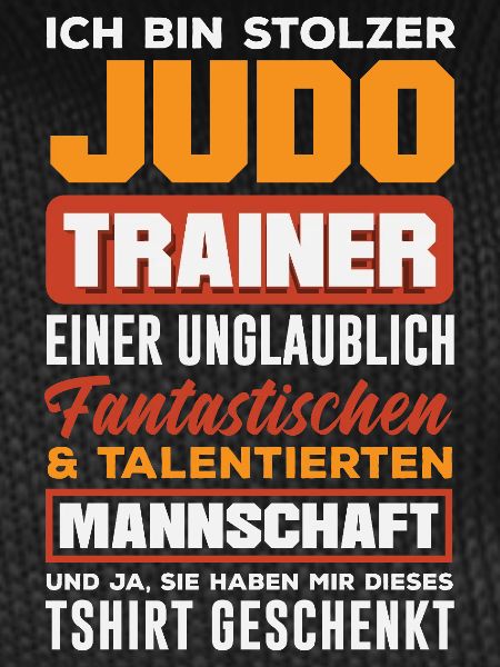 Stolzer Judo Trainer Mannschaft Spruch