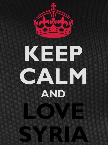 Keep Calm & Love Syria